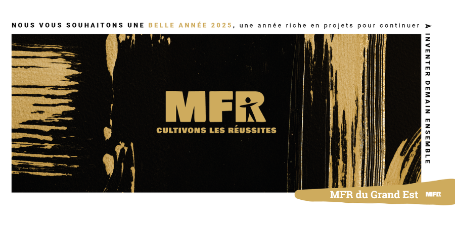 MFR du grand est - bonne annee 2025